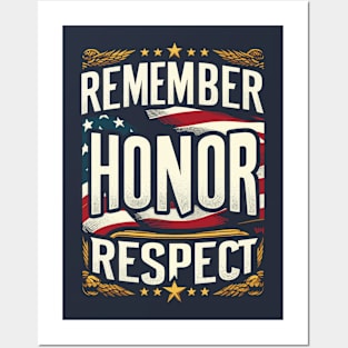 Remember, Honor, Respect Posters and Art